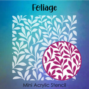 Foliage - Small Acrylic Stencils