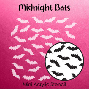 Midnight Bats - Small Acrylic Stencils