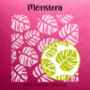Monstera - Small Acrylic Stencils