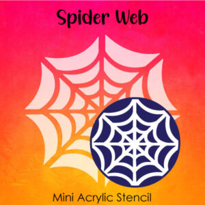Spider Web - Small Acrylic Stencils