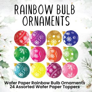 Rainbow Bulb Ornaments-Wafer Paper Toppers